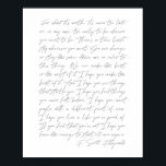 Für was es wert ist...F. Scott Fitzgerald Script Poster<br><div class="desc">Denn was es wert ist,  es ist nie zu spät oder in meinem Fall zu früh,  um derjenige zu sein,  der gewollt wird. F. Scott Fitzgerald Script</div>