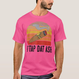 Für Zigarrenraucher Ich Klopf Diese Asche Zigarren T-Shirt
