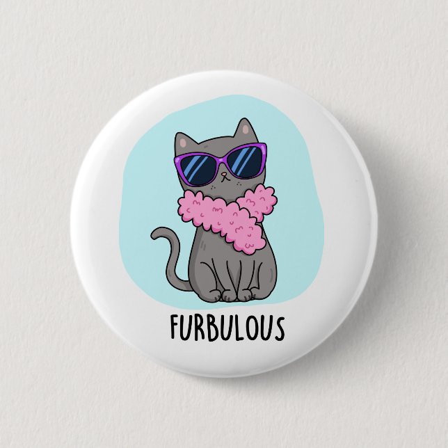 Furbulous Funny Elegant Cat Pun Button (Vorderseite)