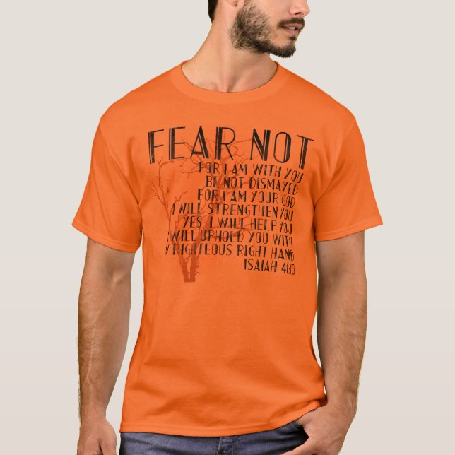 Furcht nicht, christliche Halloween Bibel Jesajas T-Shirt (Vorderseite)