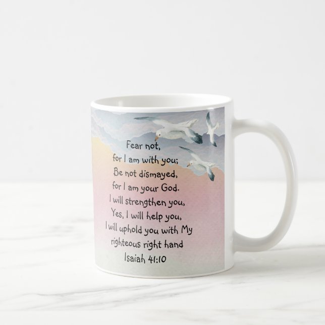 Furcht nicht, Isaiah Scripture bin ich bei dir Isa Kaffeetasse (Rechts)