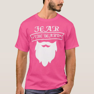 Furcht vor dem lustigen Bartdesign für Bärenhalter T-Shirt