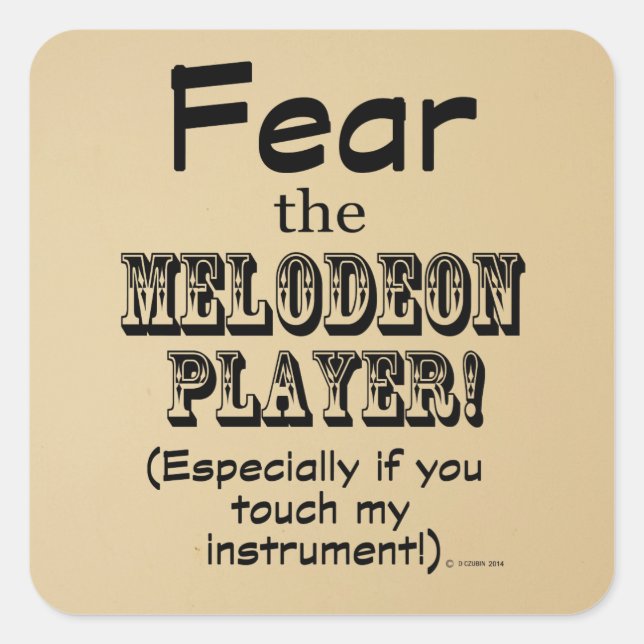 Furcht vor dem Melodeon Player Square Sticker (Vorderseite)