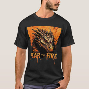 Furcht vor dem T - Shirt des Feuerdrachen
