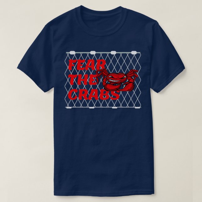Furcht vor dem tödlichsten Fang der Krebse 1 T-Shirt (Design vorne)