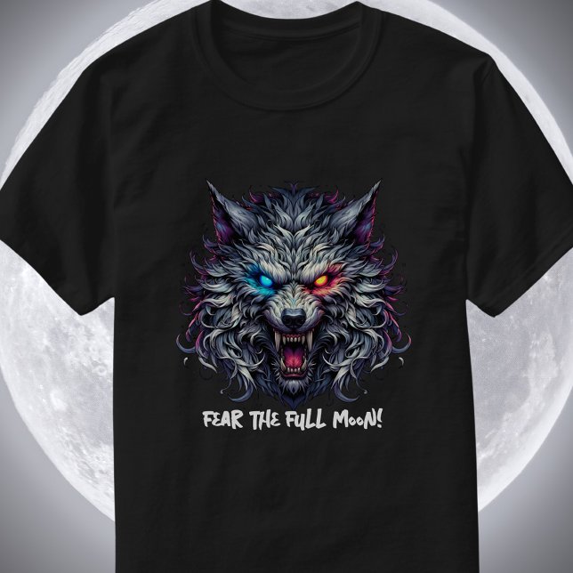 Furcht vor dem Vollmond - Entfesseln Sie die Besti T-Shirt (Von Creator hochgeladen)