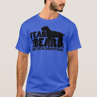 Furcht vor den Bart Funny Geschenke für Deutsch Dr T-Shirt