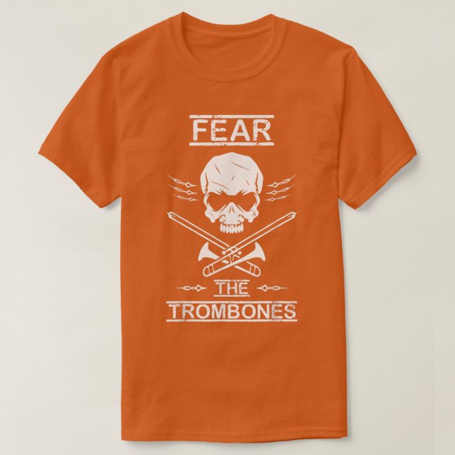 Furcht vor den Trombones Marching Band Geschenk  T-Shirt (Design vorne)