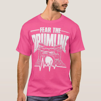 Furcht vor den Trommeln T-Shirt