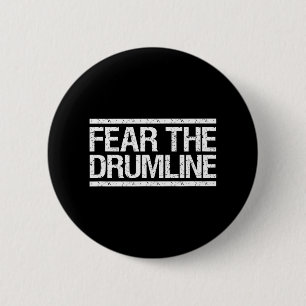 Furcht vor der drumline Marching Band Button