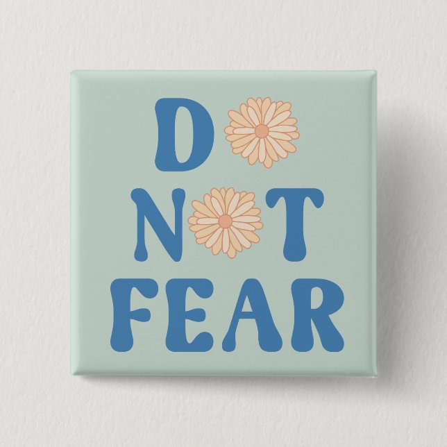 Fürchte dich nicht button (Vorderseite)
