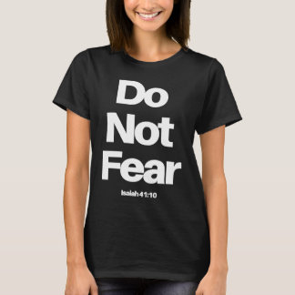 Fürchte dich nicht  Christlich religiöser Bibelver T-Shirt