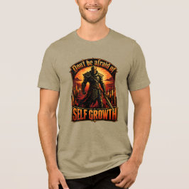 Fürchte dich nicht vor dem Ritter des Selbstwachst Tri-Blend Shirt
