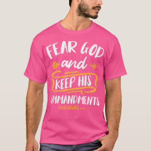 Fürchte Gott und Behalt seiner Gebot Bibel Verse J T-Shirt