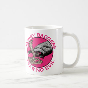 Fürchte kein Böses Rosa Honigdachs verrücktes Tier Kaffeetasse