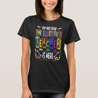 Fürchte nicht, dass der Ersatzlehrer wieder hier i T-Shirt