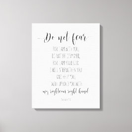 Fürchte nicht, dass ich bei dir bin, Isaiah 41:10 Leinwanddruck