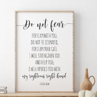 Fürchte nicht, dass ich bei dir bin, Isaiah 41:10 Poster