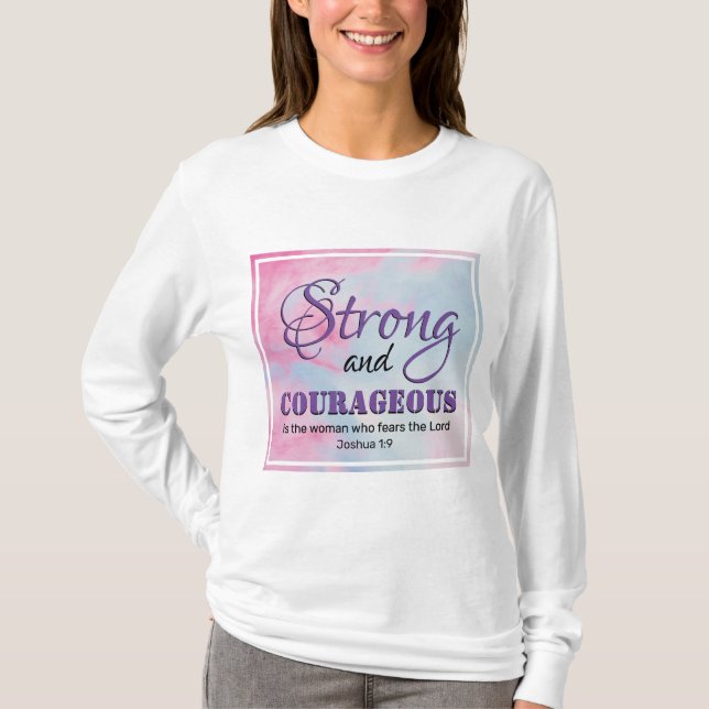 Furchtlos Christliche, STARKE COURAGEOUS FRAU T-Shirt (Vorderseite)
