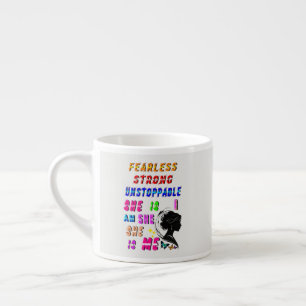 Furchtlos stark und unaufhaltsam ist sie espressotasse