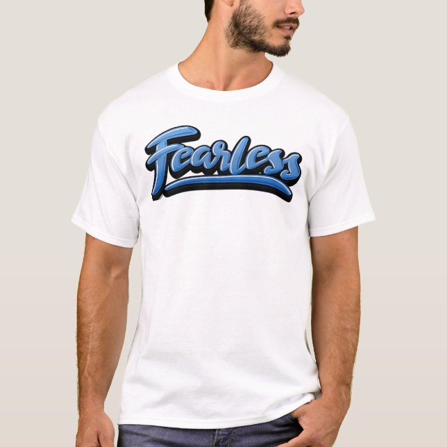 furchtlos T-Shirt (Vorderseite)