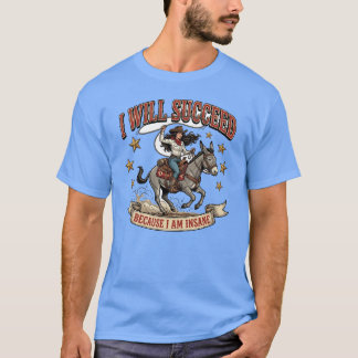 Furchtlose Cowgirl Western-Abenteuerfahrt T-Shirt