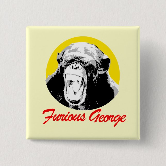 Furious George Button (Vorderseite)