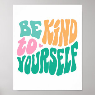 Fürsorglich gegenüber sich selbst Positive Nachric Poster