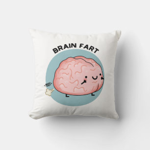 Furz des Gehirns Funny Anatomy Pun Kissen