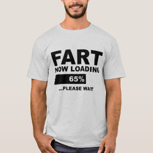 Furz jetzt geladen T-Shirt