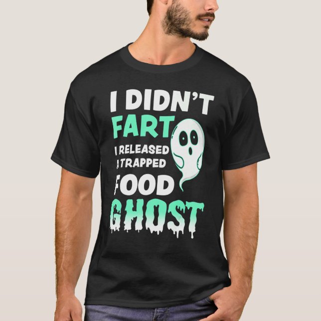 Furz Joke Halloween Food Ghost Kostüm T-Shirt (Vorderseite)