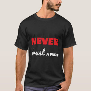 Furz Joke Hoodie Geschenk nie Vertrauen Sie einer  T-Shirt