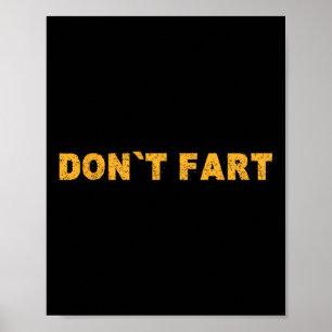 Furz nicht Bodybuilding Protein Fitness Gewichtheb Poster