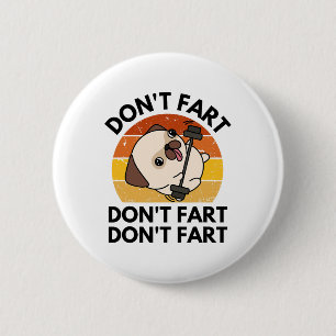 Furz nicht Hund Lustige Fitness Fitnessstudio Work Button