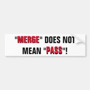 Fusion Ne Signifie Pas Passe ! Sticker pare-chocs 