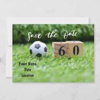 Fußball 60. Geburtstagskarte Save the Date  Einladung