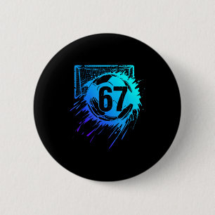 Fußball 67 Sechs Sieben Coole Zahl Lustiges Fußbal Button