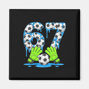 Fußball 67 Six Seven Gen Alpha Meme Drip 67 Eiscre Magnet
