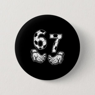 Fußball 67 Six Seven Kostüm Fußballfans Button