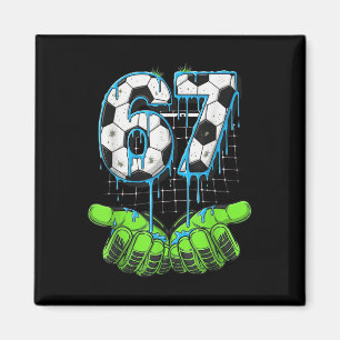 Fußball 67 Six Seven Lustiges Gen Alpha Meme Drip  Magnet
