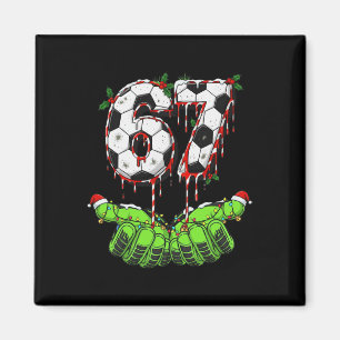 Fußball 67 Six Seven Lustiges Gen Alpha Meme Drip Magnet