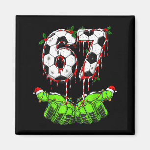 Fußball 67 Six Seven Lustiges Gen Alpha Meme Drip Magnet