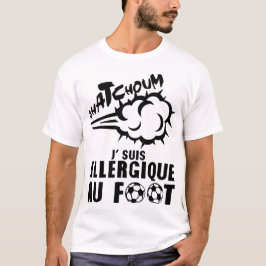 Fußball-Allergie Tschum T-Shirt