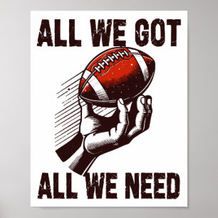 Fußball Alles was wir haben, alles was wir brauche Poster