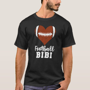 Fußball Bibi Fußball Herz Grandma Bi Bi T-Shirt