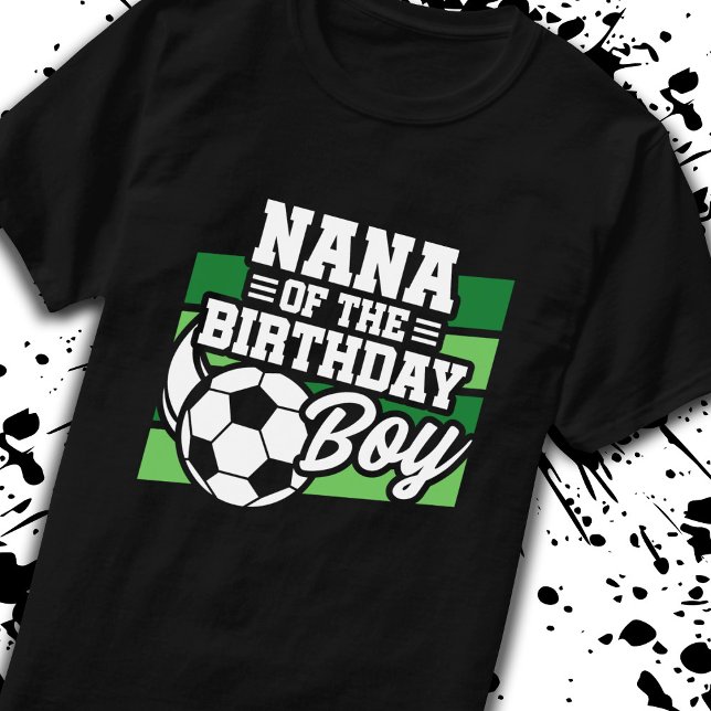 Fußball Birthday Nana - Boys Soccer Geburtstag T-Shirt (Von Creator hochgeladen)