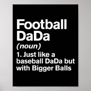 Fußball-Dada-Definition Lustiger Größerer Dada Poster