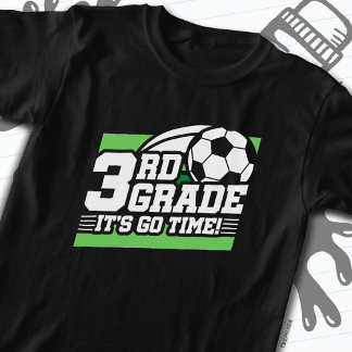 Fußball der dritten Klasse vom ersten Tag an zurüc T-Shirt