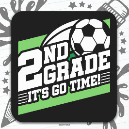 Fußball der zweiten Klasse vom ersten Tag an Quadratischer Aufkleber