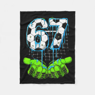 Fußball Drip 67 Sechs Sieben Lustiges Gen Alpha Me Fleecedecke